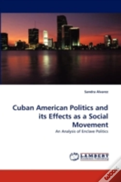 Capa do artigo Cuban American Politics And Its Effects As A Social Movement