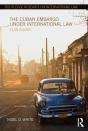 Cuban Embargo Under International Law - Preview