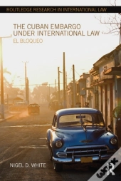 Cuban Embargo Under International Law