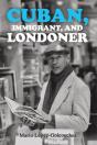 Cuban, Immigrant, And Londoner - Preview