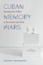 Cuban Memory Wars - Preview