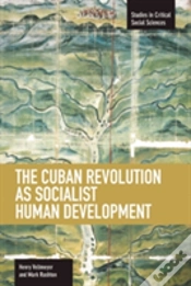 Capa do artigo Cuban Revolution As Socialist Human Development, The: The Dynamics Of Universities, Knowledge & Society