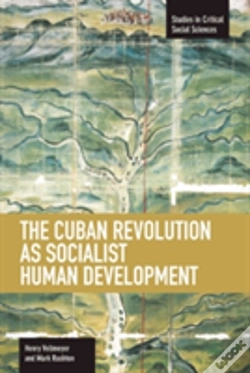 Capa do artigo Cuban Revolution As Socialist Human Development, The: The Dynamics Of Universities, Knowledge & Society