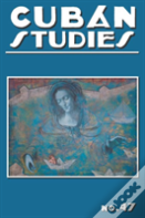 Cuban Studies 47