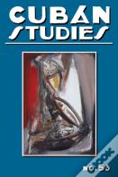 Cuban Studies 53