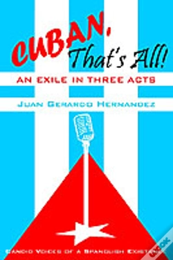 Capa do artigo Cuban, That'S All! An Exile In Three Acts