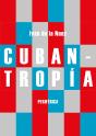 Cubantropía - Preview