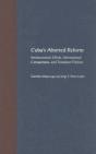 Cuba'S Aborted Reform - Preview