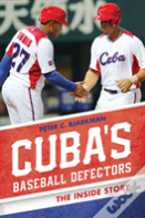 Cuba'S Baseball Defectors
