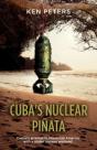 Cuba'S Nuclear Pinata - Preview