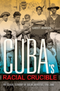 Cuba'S Racial Crucible - Preview