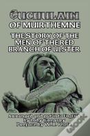 Cuchulain Of Muirthemne