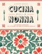 Cucina Della Nonna : Les Grands Classiques De La Cuisine Italienne En Version Végétale - Preview