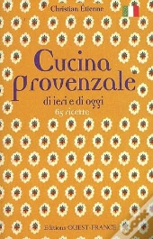 Cucina Porvenzale Di Ieri E Di Oggi