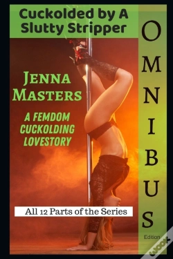 Capa do artigo Cuckolded By A Slutty Stripper Omnibus Edition