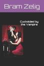 Cuckolded By The Vampire - Preview