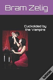 Capa do artigo Cuckolded By The Vampire