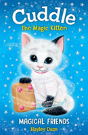 Cuddle The Magic Kitten Book 1: Magical Friends - Preview