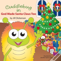 Capa do artigo Cuddlebug In God Made Santa Claus Too