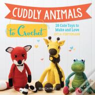 Cuddly Animals To Crochet