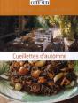 Cueillettes D'Automne ; Le Temps Des Saveurs - Preview