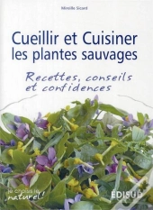 Cueillir Et Cuisiner Les Plantes Sauvages