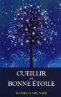 Cueillir Sa Bonne Étoile - Preview