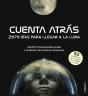 Cuenta Atrás. 2979 Días Para Llegar A La Luna - Preview