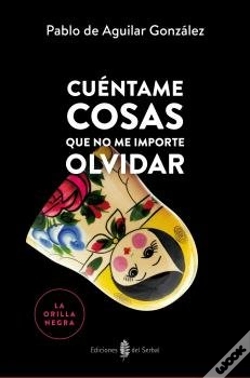 Capa do artigo Cuéntame Cosas Que No Me Importe Olvidar