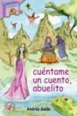 Cuéntame Un Cuento, Abuelito - Preview