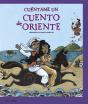 Cuéntame Un Cuento De Oriente - Preview