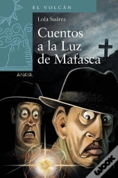 Cuentos A La Luz De Mafasca