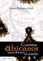 Cuentos Africanos Para Dormir El Miedo - Preview
