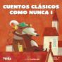 Cuentos Clásicos Como Nunca (Parte 1) - Preview