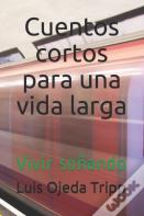 Cuentos Cortos Para Una Vida Larga