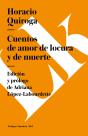 Cuentos De Amor, Locura Y Muerte - Preview