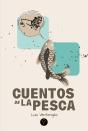 Cuentos De La Pesca - Preview