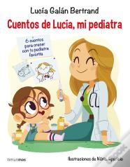 Cuentos De Lucía, Mi Pediatra