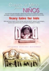 Cuentos De Miedo Para Ninos Scary Tales For Kids