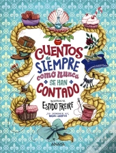 Cuentos De Siempre Como Nunca Se Han Contado