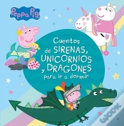 Capa do artigo Cuentos De Sirenas, Unicornios Y Dragones Para Ir A Dormir (Peppa Pig)