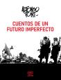 Cuentos De Un Futuro Imperfecto - Preview