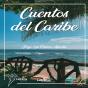 Cuentos Del Caribe - Preview