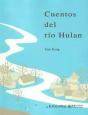 Cuentos Del Rio Hulan - Preview