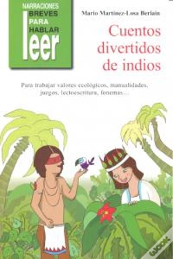 Capa do artigo Cuentos Divertidos Medioambientales De Indios. Para Trabajar Valores Ecológicos, Fonemas, Juegos...