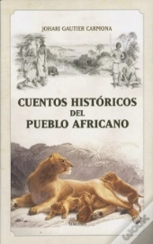 Cuentos Históricos Del Pueblo Africano