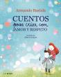 Cuentos Para Criar Con Amor Y Respeto - Preview