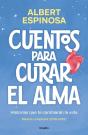 Cuentos Para Curar El Alma. Historias Que Te Haran Latir - Preview