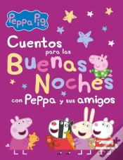 Capa do artigo Cuentos Para Las Buenas Noches Con Peppa Y Sus Amigos