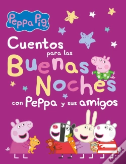 Capa do artigo Cuentos Para Las Buenas Noches Con Peppa Y Sus Amigos